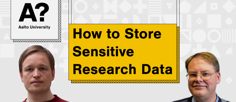 How to Store Sensitive Research Data