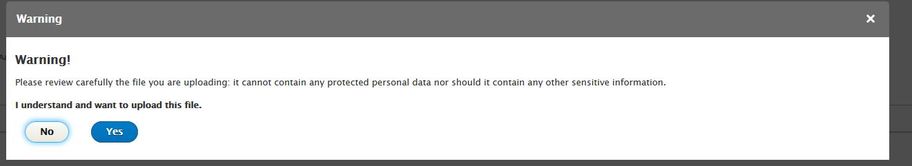 A screen shot from aalto.fi editing system Drupal, a warning that pops up when files are uploaded with the text: Please review carefully the file you are uploading: it cannot contain any protected personal data nor should it contain any other sensitive information.