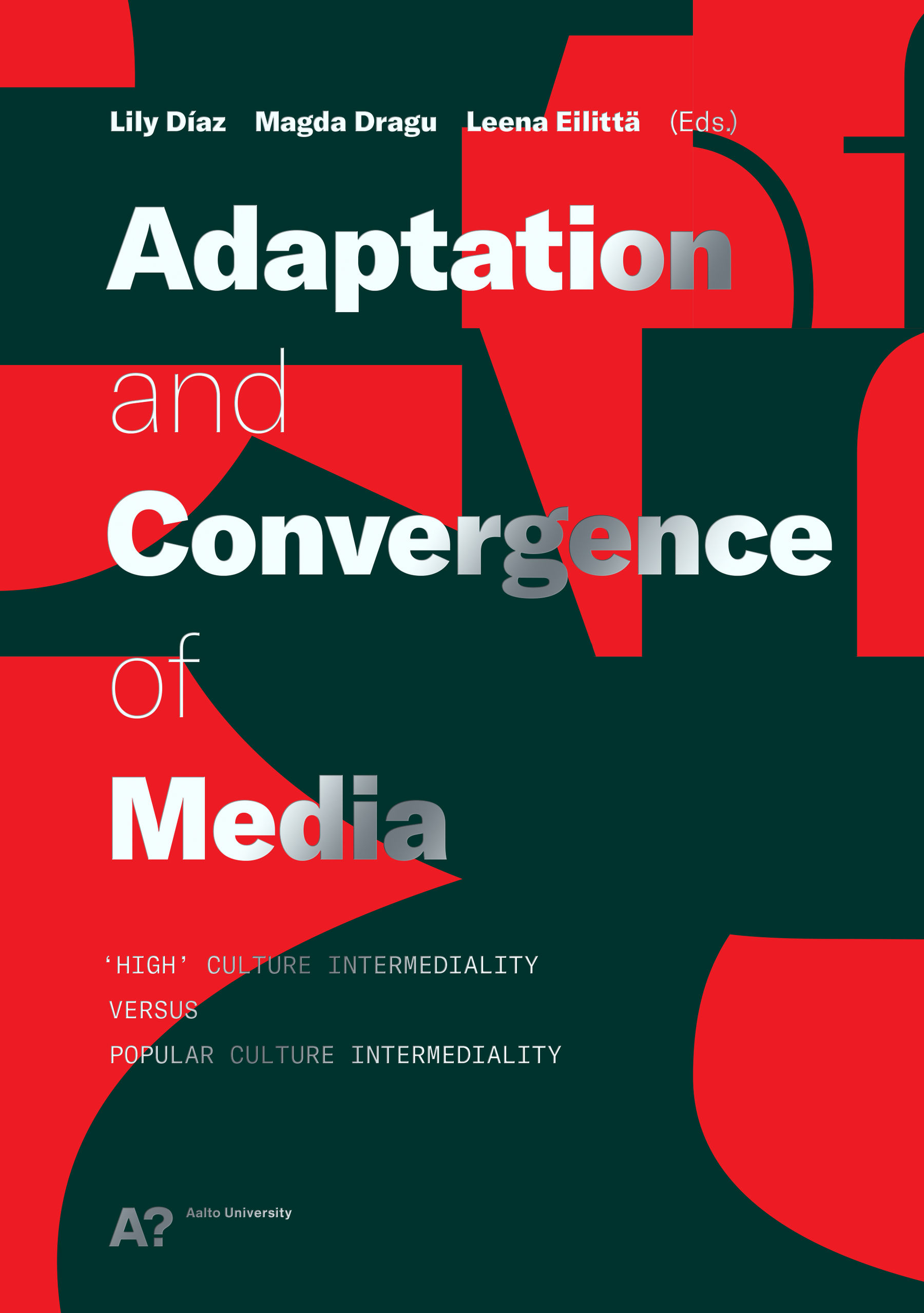 Kansikuva Adaptation and Convergence of media