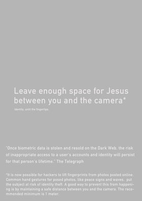 Leave enough space for jesus between you and the camera