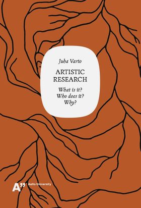 cover Artistic research by Juha Varto