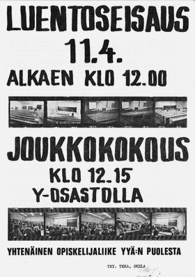 'A unified Student movement' YYÄ:N. TKY, TKKA, OKELA. Rally material. OKA Meeting on democratic administrative reform. Photo: Aalto University Archives