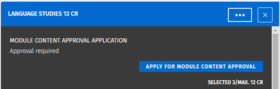 The ‘Apply for module content approval’ button in the selection assistant