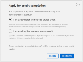 Select whether you want to apply for inclusion of credits completed elsewhere or a custom course credit.