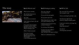 An image with text: The story: Act 1 With the wind, Act 2 Finding by making, Act 3 Sea calls