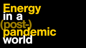 Energy in a (Post-)Pandemic World