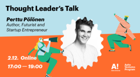 Text "Thought Leader's Talk by Perttu Pölönen - Author, Futurist and Startup Entrepreneur" with picture of the speaker
