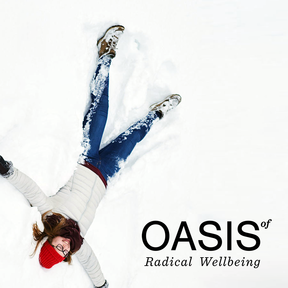Oasis of Radical Wellbeing 2021