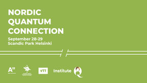 White text on green background: "Nordic Quantum Connection, September 28-29, Scandic Park Helsinki"