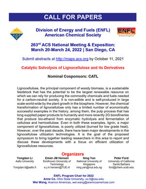 Call for Papers ── Catalytic Solvolysis of Lignocellulose and its Derivatives ── 263rd ACS National Meeting & Exposition: March 20-March 24, 2022 | San Diego, CA