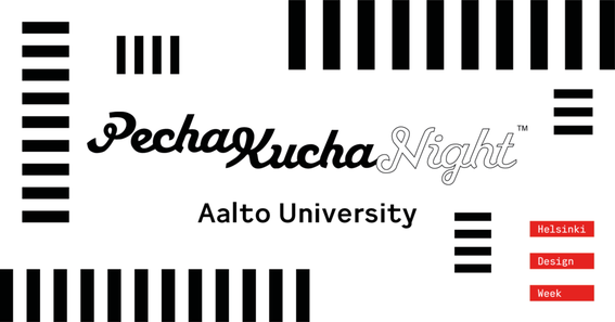 PechaKuchaNight at Aalto University