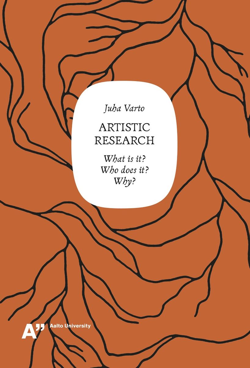 cover Artistic research by Juha Varto