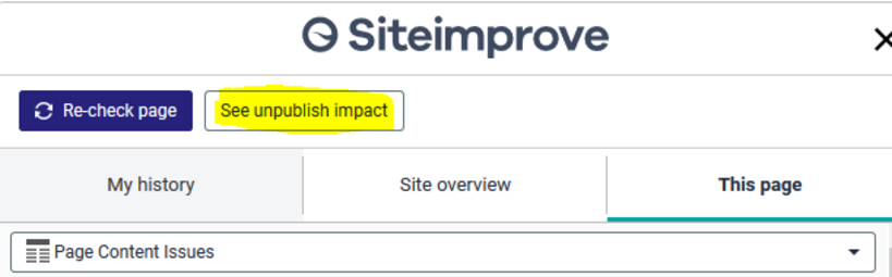 Screenshot of Siteimprove tool's unpublish impact button.