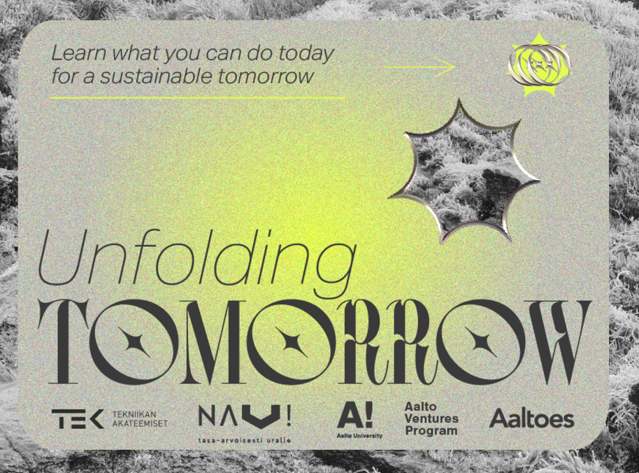 Decorative banner with the text "Unfolding Tomorrow" and logos of Aalto University, Aalto Ventures Program and Aaltoes. The banner is futuristic and in grayscale aside from neon yellow accents.