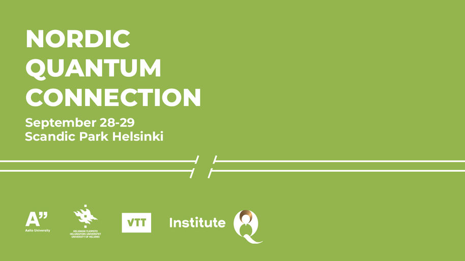 White text on green background: "Nordic Quantum Connection, September 28-29, Scandic Park Helsinki"