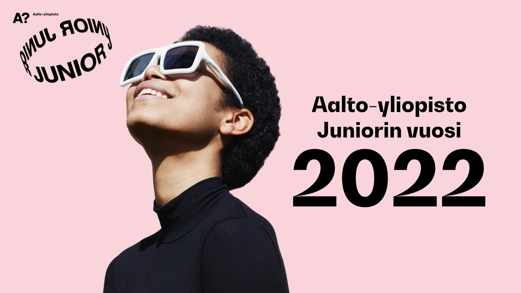 Aalto-yliopisto Juniorin vuosi 2022