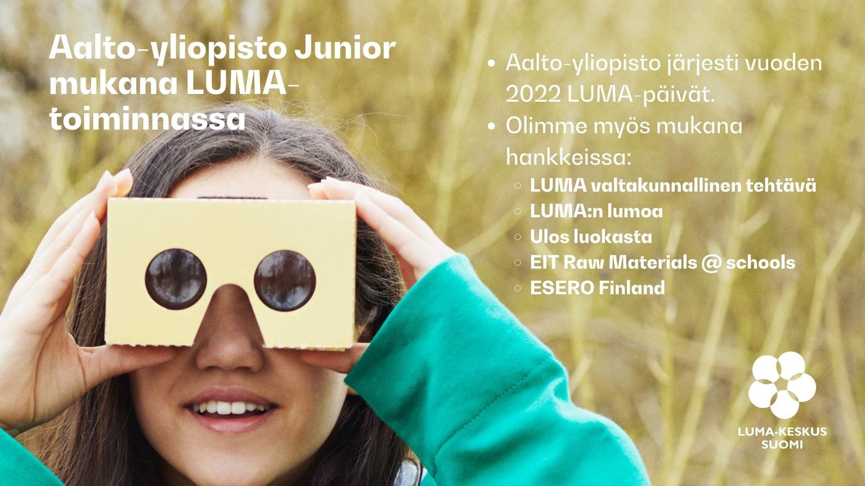 Aalto-yliopisto Junior oli mukana LUMA-toiminnassa.